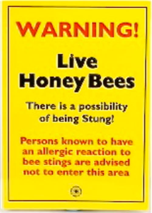 Sign - WARNING Live Bees